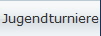 Jugendturniere